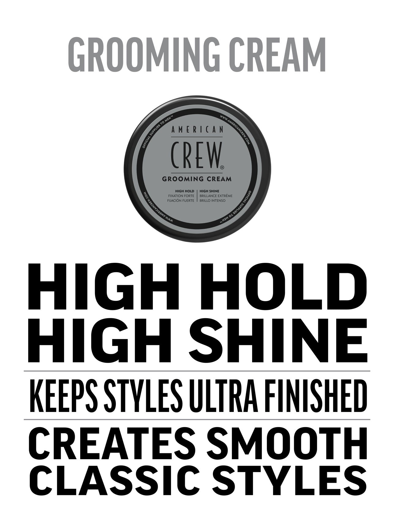 American Crew Grooming Cream — benefits card reading high hold, high shine, keeps styles ultra finished, creates smooth classic styles