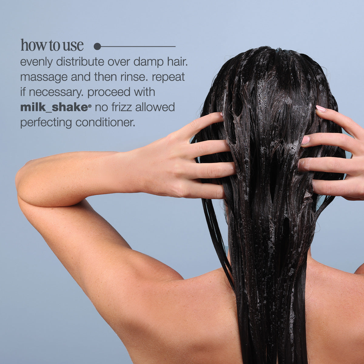 milk_shake No Frizz Allowed Perfecting Shampoo — how to use