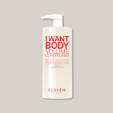 Eleven - I Want Body Volume Conditioner |32 oz| - by Eleven |ProCare Outlet|